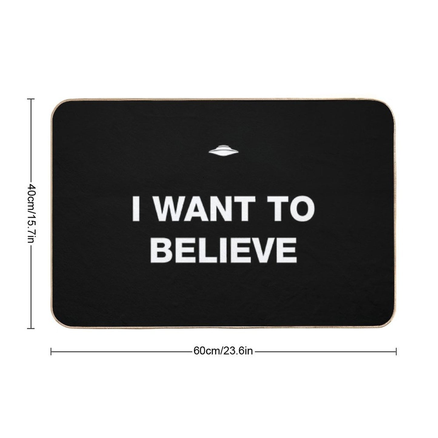 I Want to Believe  Fade-Resistant Bath Mat