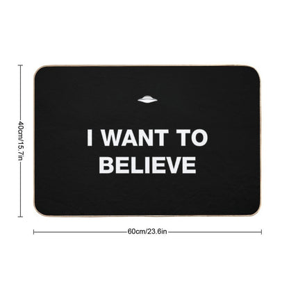 I Want to Believe  Fade-Resistant Bath Mat