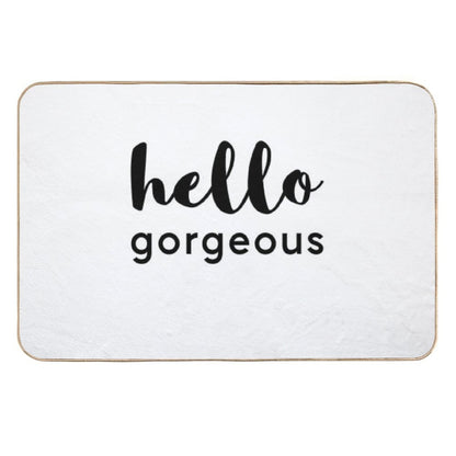 Hello Gorgeous  Rapid-Drying Bath Mat