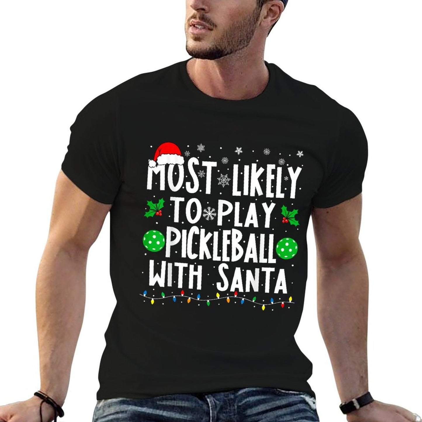 Most Likely To Play Pickleball With Santa Family Christmas  Soft T-Shirt