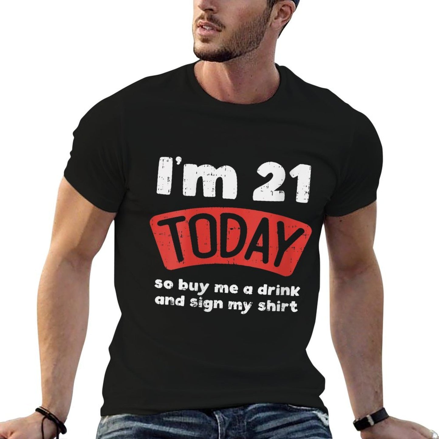Womens Im 21 Today Buy Me A Drink Sign My 21st Birthday Gift  Breathable T-Shirt
