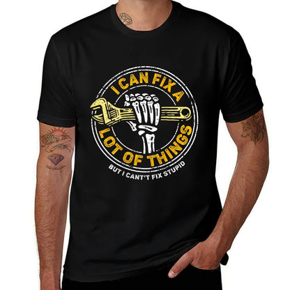 (ON BACK) I Can Fix A Lot Of Things But I Cant Fix Stupid  Soft T-Shirt