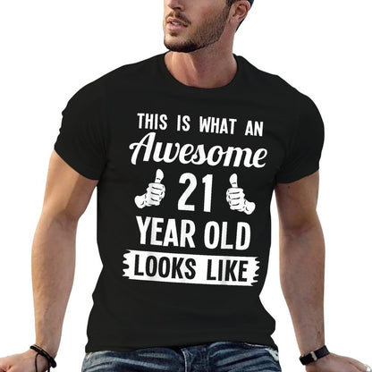 This Is What An Awesome 21 Year Old Looks Like 21st Birthday  Trendy Pattern T-Shirt
