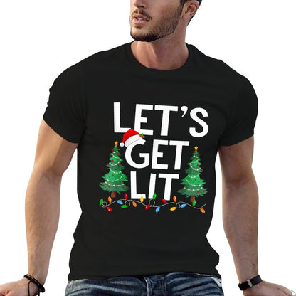 Lets Get Lit Xmas Tree Lighting Matching Family Christmas  Wrinkle-resistant T-Shirt