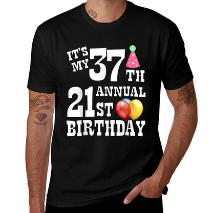 Its My 37th Annual 21st Birthday  Vintage-inspired T-Shirt