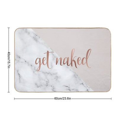 Get Naked Bathroom And Bedroom Quote, Blush Pink, Rose Gold, Marble  Non-Slip Bath Mat