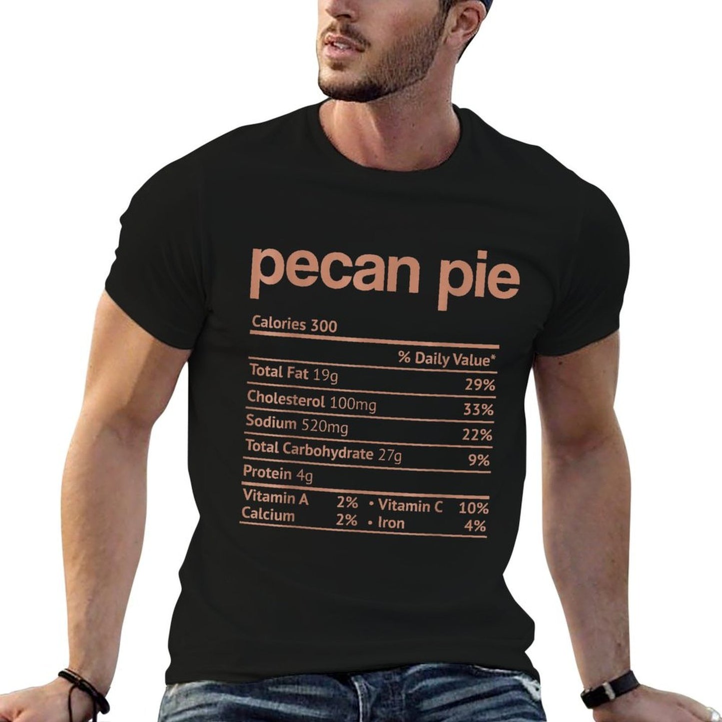 Pecan Pie Nutrition Fact Funny Thanksgiving Christmas  Odor-resistant T-Shirt
