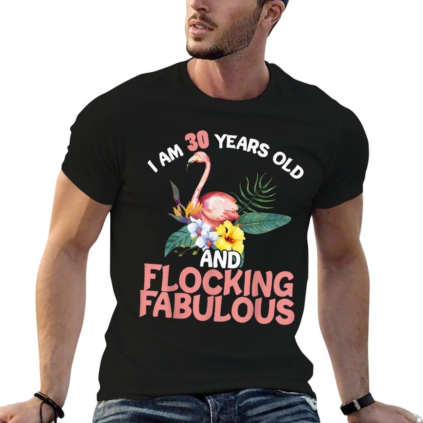 I Am 30 Years Old & Flocking Fabulous 30th Birthday Flamingo  Relaxed-fit T-Shirt
