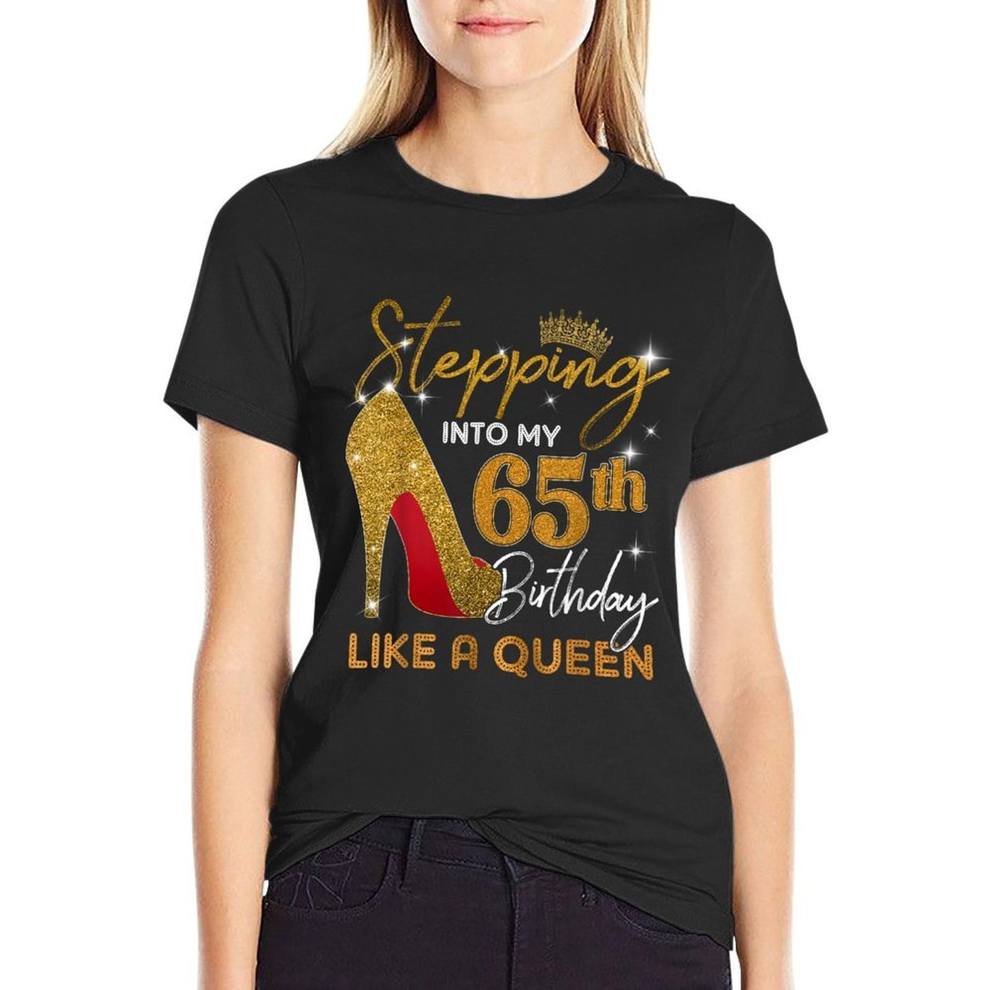 Stepping Into My 65th Birthday High Heels For Womens  Relaxed-fit T-Shirt