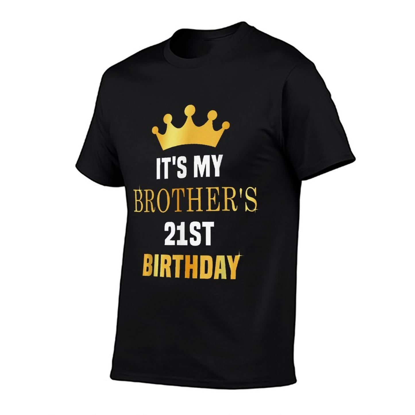 Its My Brother's 21st Birthday 21 Years Old Golden Bday  Relaxed-fit T-Shirt