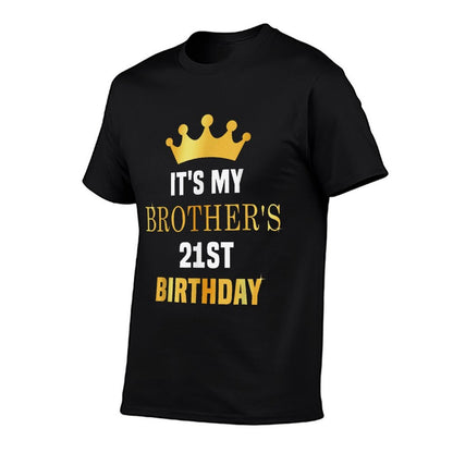 Its My Brother's 21st Birthday 21 Years Old Golden Bday  Relaxed-fit T-Shirt
