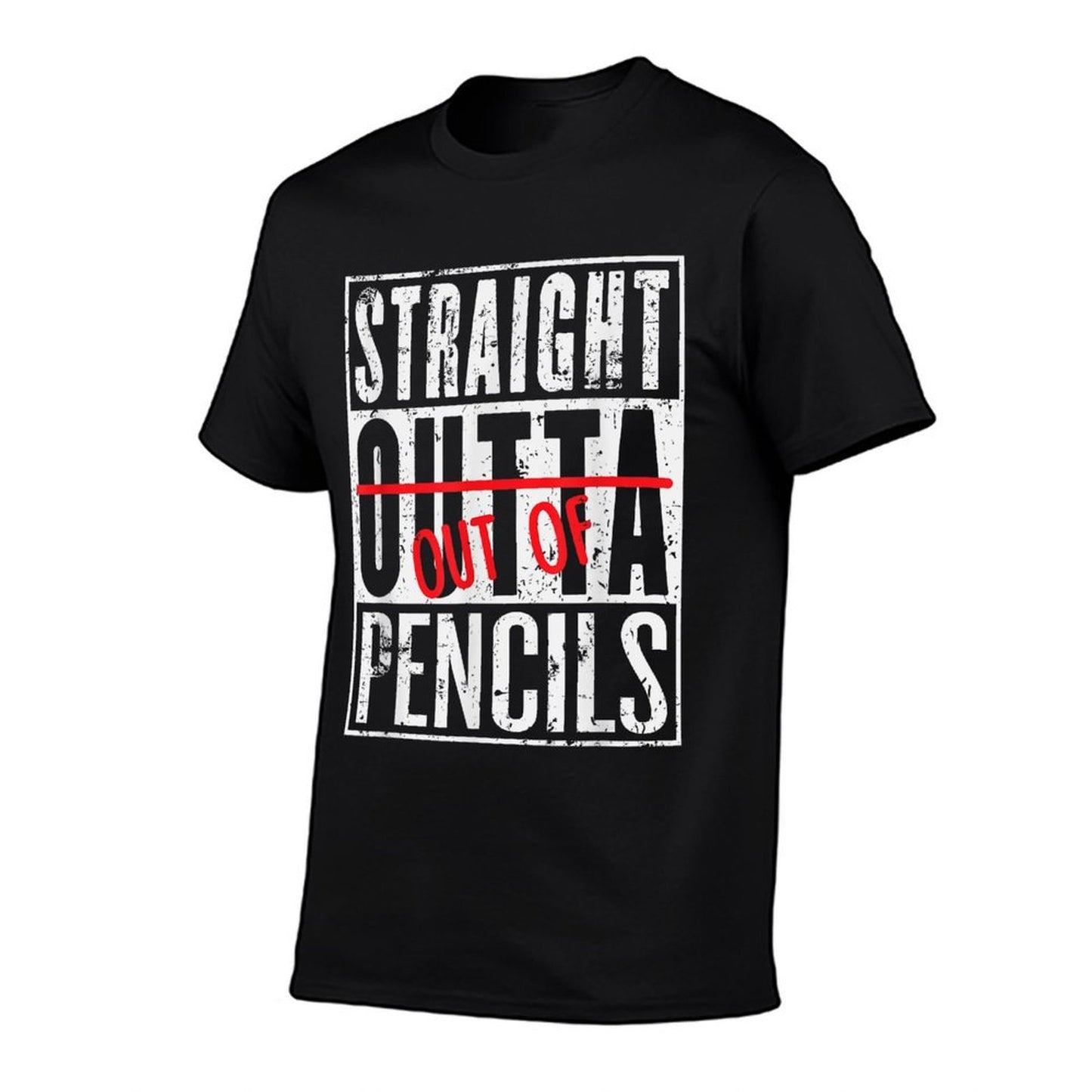 Straight Out Of Pencils Funny English School Teacher  Odor-resistant T-Shirt