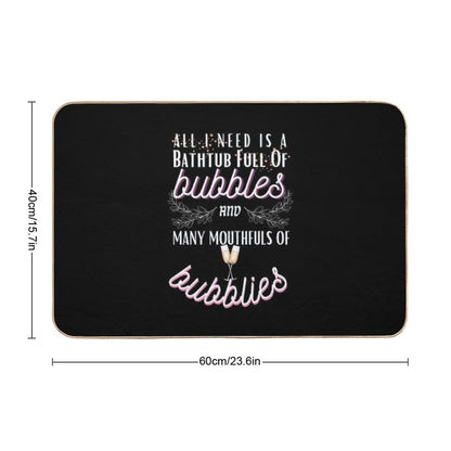 I Want Bubbles And Bubblies  Toxin-Free Bath Mat
