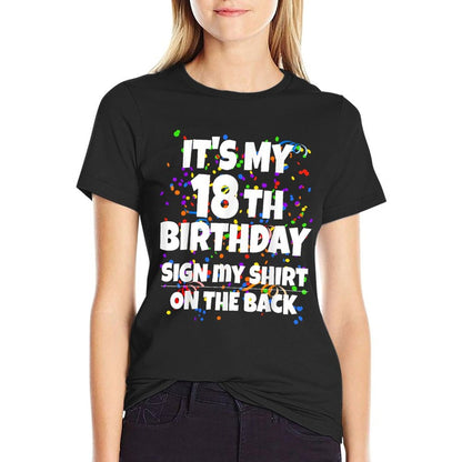 Its My 18th Birthday Sign My On The Back 18 Year Old  Heathered Texture T-Shirt