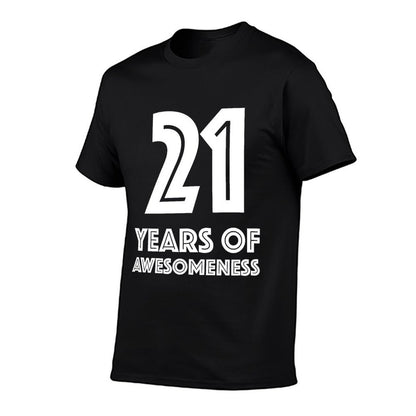 21st Birthday Gift Age 21 Year Old Boy Girl Tshirt  Versatile T-Shirt