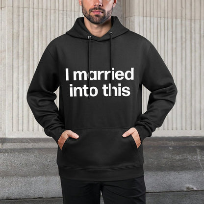 I Married Into This  Funny Sister-In-Law Gift Wedding Photo Easy Care Hoodie