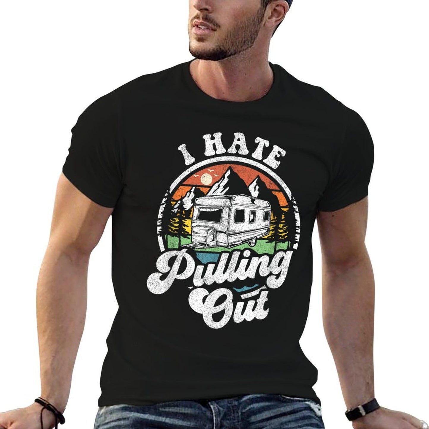 I Hate Pulling Out Funny Camper RV Camping Trailer Gift  Trendy Pattern T-Shirt