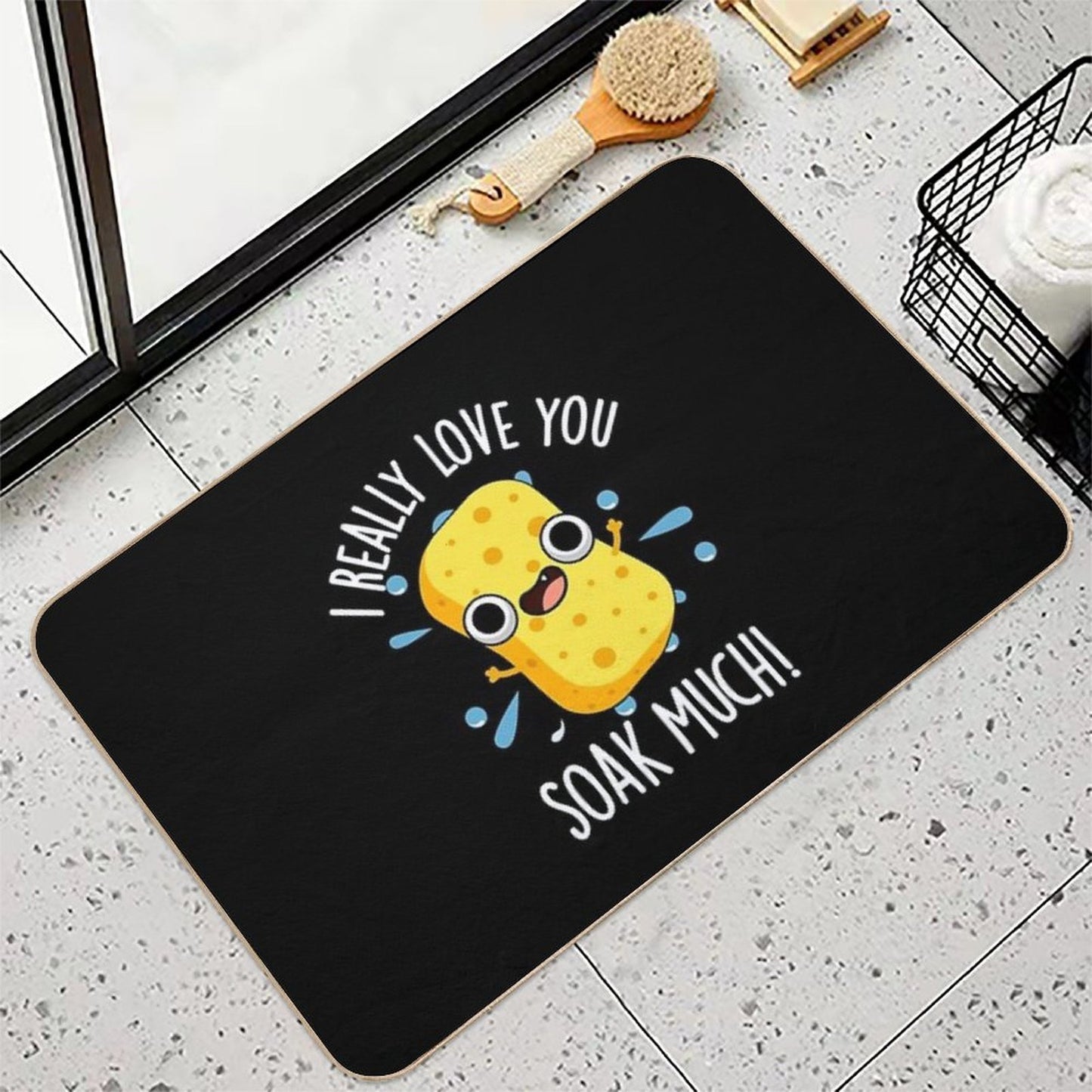 I Really Love You Soak Much Funny Sponge Puns (Dark BG)  Repositionable Bath Mat