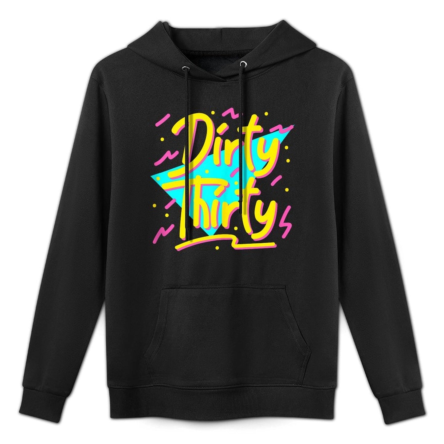 Dirty Thirty 90s Style 30th Birthday For Women Adjustable Hood Hoodie