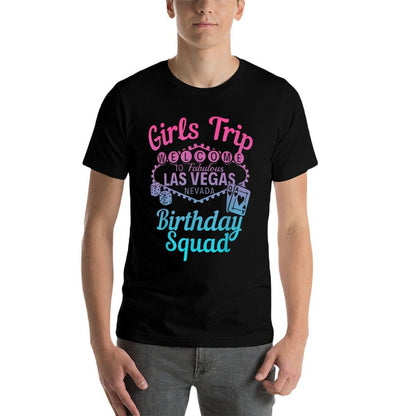 Las Vegas Birthday Party Girls Trip Vegas Birthday Squad  High-quality Stitching T-Shirt