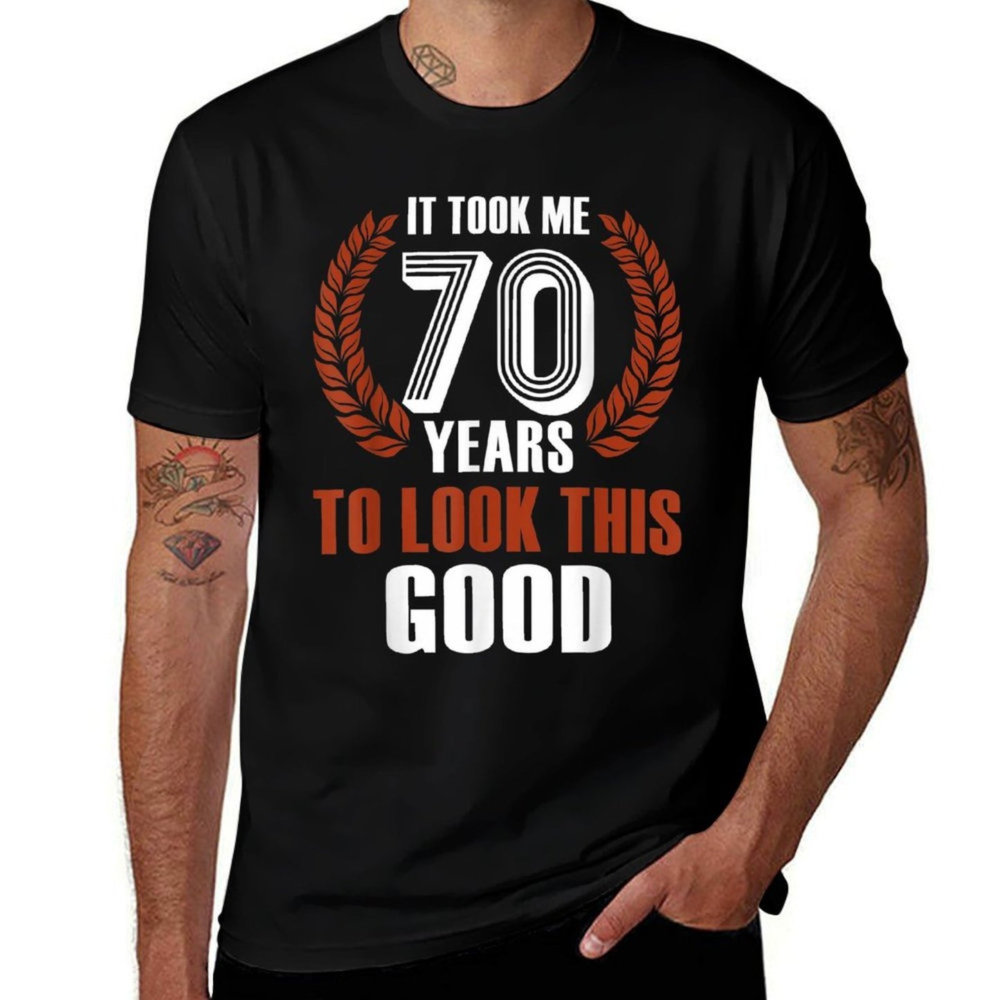 It Took Me 70 Years To Look This Good  70th Birthday  Moisture-wicking T-Shirt