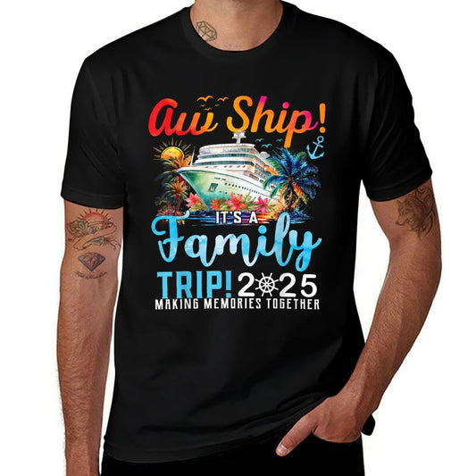 Aw Ship It's A Family Trip 2025 Family Matching Cruise Trip Oversized Silhouette T-Shirt