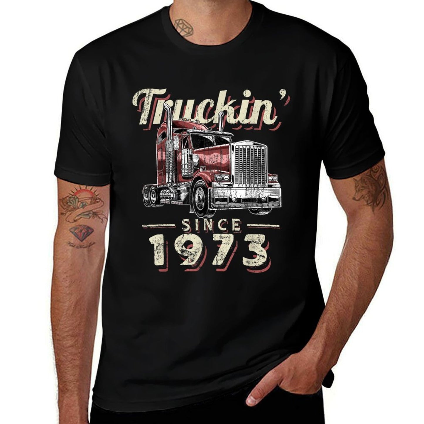 Truckin Since 1973 Trucker Big Rig Driver 50th Birthday  Slim-fit Cut T-Shirt