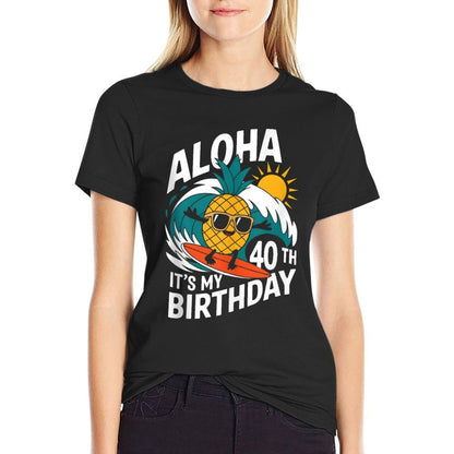 Aloha 40th Birthday Hawaii Pineapple Surfing Tropical Beach  Rolled Sleeves T-Shirt