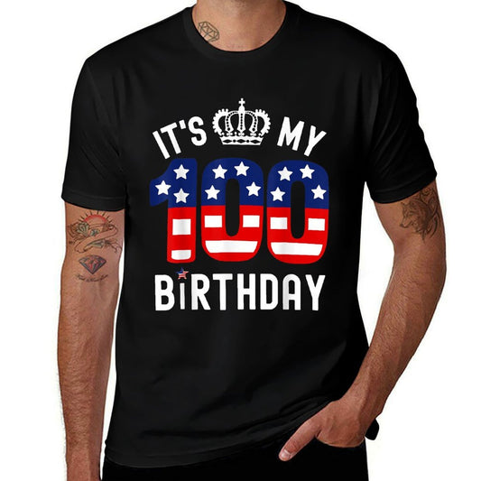 100 Year Old Patriotic Happy Birthday Its My 100th Birthday  Fade-proof Color T-Shirt