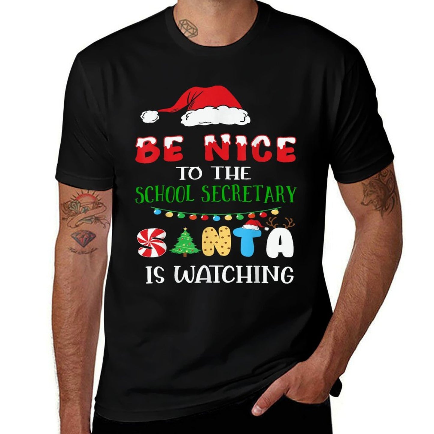 Be Nice To The School Secretary Santa Is Watching Christmas Comfortable T-Shirt