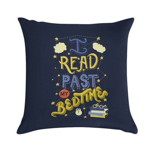 I Read Past My Bedtime Soft Style Accent Throw Pillow