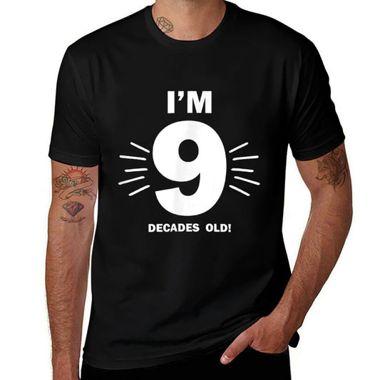 Funny 90th Birthday Gift for 90 Year Old, 9 Decades  Durable T-Shirt
