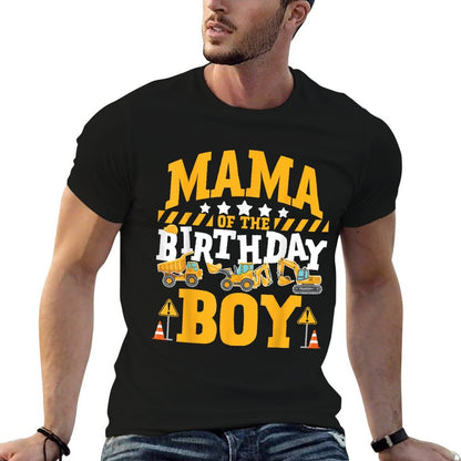 Mama of The Birthday Boy Excavator Construction Truck  Durable T-Shirt