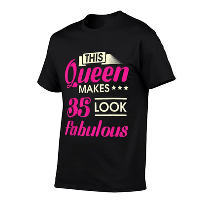 This Queen Makes 35 Look Fabulous Woman 35th Birthday  Versatile T-Shirt