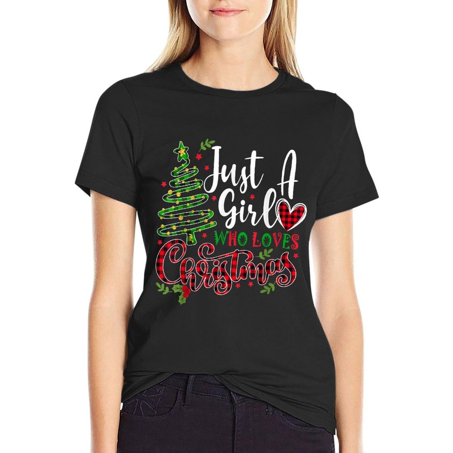 Just A Girl Who Loves Christmas A Gift for XMAS Women Girls  High-quality Stitching T-Shirt