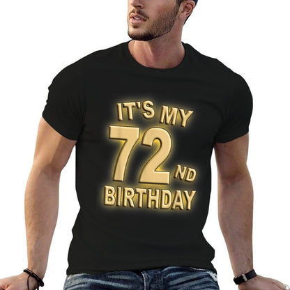 Funny Its My 72nd Birthday Happy 72 Year Old Birthday Party  Summer-ready Fabric T-Shirt
