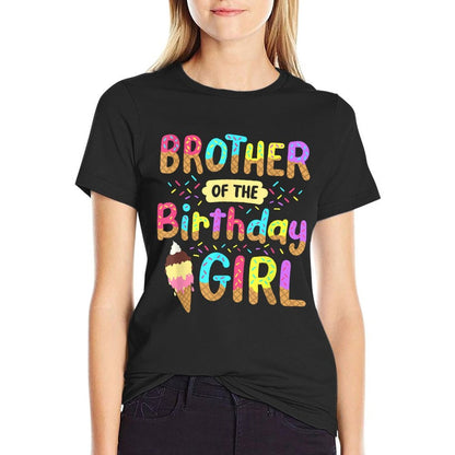 Brother Of The Birthday Day Girl Ice Cream Party Family  High-quality Stitching T-Shirt