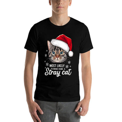 Christmas Most Likely To Bring Home A Stray Cat Funny Xmas  Relaxed-fit T-Shirt