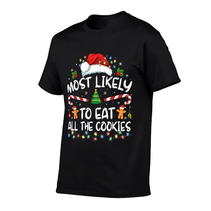 Most Likely To Eat All The Cookies Family Matching Christmas  Classic T-Shirt
