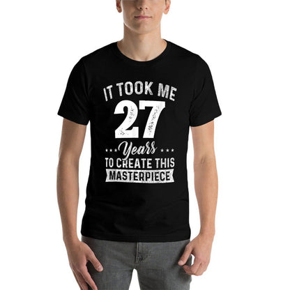 It Took Me 27 Years Masterpiece 27th Birthday 27 Years Old  Eco-friendly Material T-Shirt