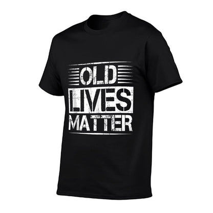 Old Lives Matter 50th 60th Birthday Gifts Men Women  Trendy Pattern T-Shirt