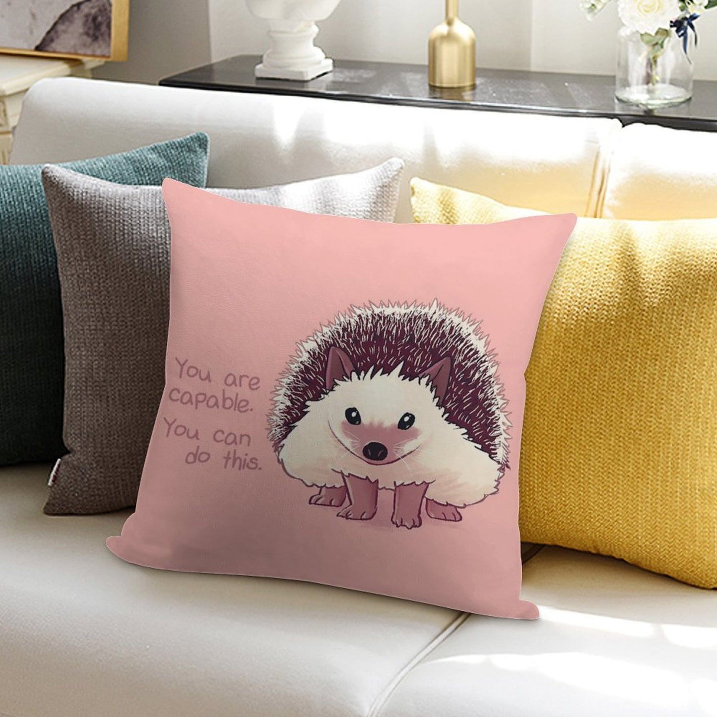 You Are Capable Hedgehog Soft Style Accent Throw Pillow