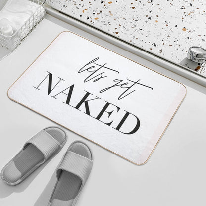 Lets Get Naked, Bedroom, Fun, Bedspread Decoration, Pillow, Fun Pillow, Bedroom Decoration, Undress  Versatile Bath Mat