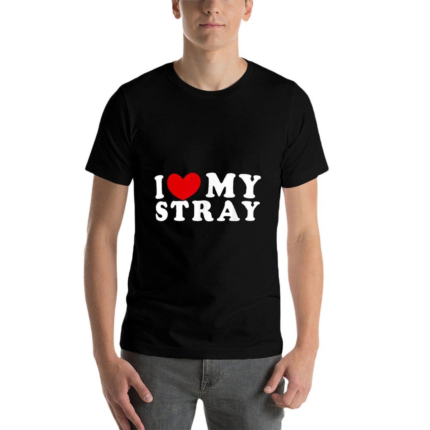 I Love My Stray, I Heart My Stray  Tagless Design T-Shirt