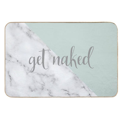 Get Naked Bathroom And Bedroom Quote, Mint Green, White, Marble  High-Traffic Bath Mat