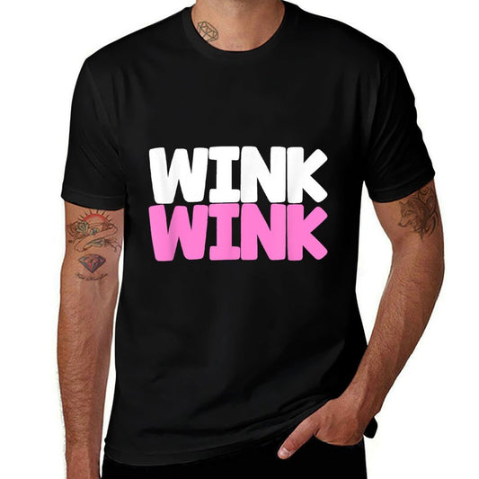 Wink Wink Flirtatious Hello There You Cute Adorable  Quick-drying T-Shirt