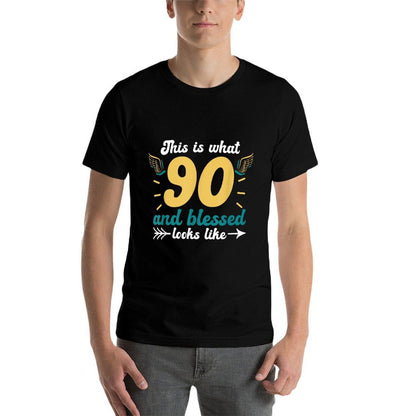 This Is What 90 And Blessed Looks Like 90th Birthday  Wrinkle-resistant T-Shirt