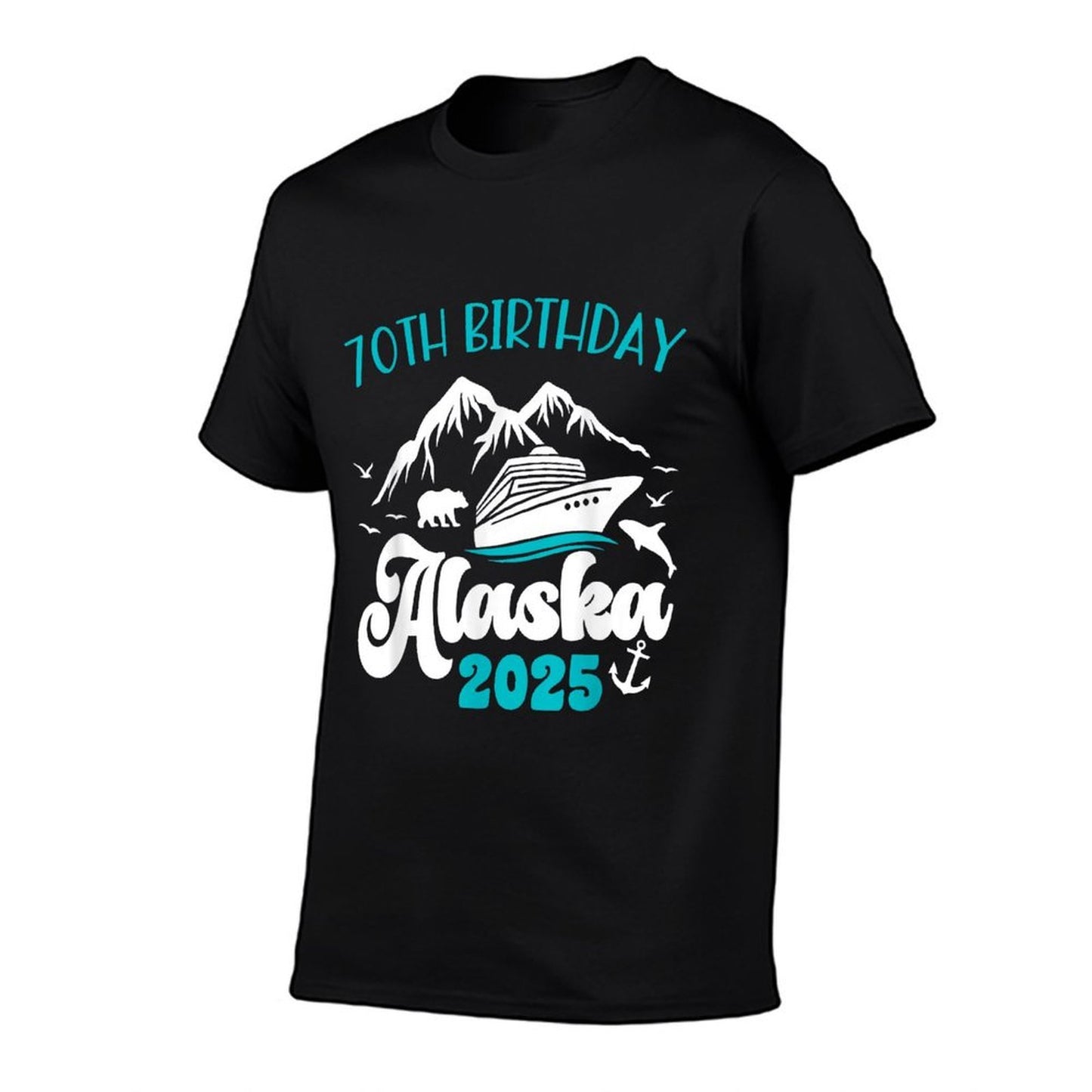 70th Birthday Alaska Cruise 2025 Matching Family Men Women  Odor-resistant T-Shirt