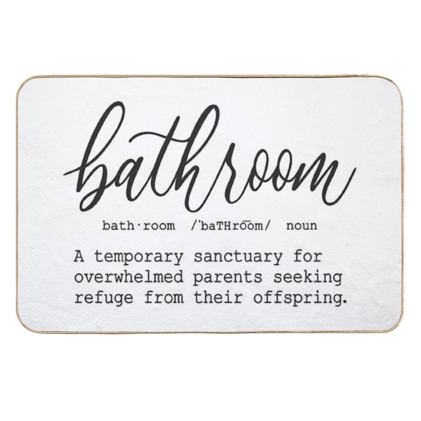 Funny Bathroom Definition  Multi-Purpose Bath Mat