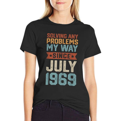 Since July 1969 Solving Any Problems My Way 50th Birthday  Rolled Sleeves T-Shirt